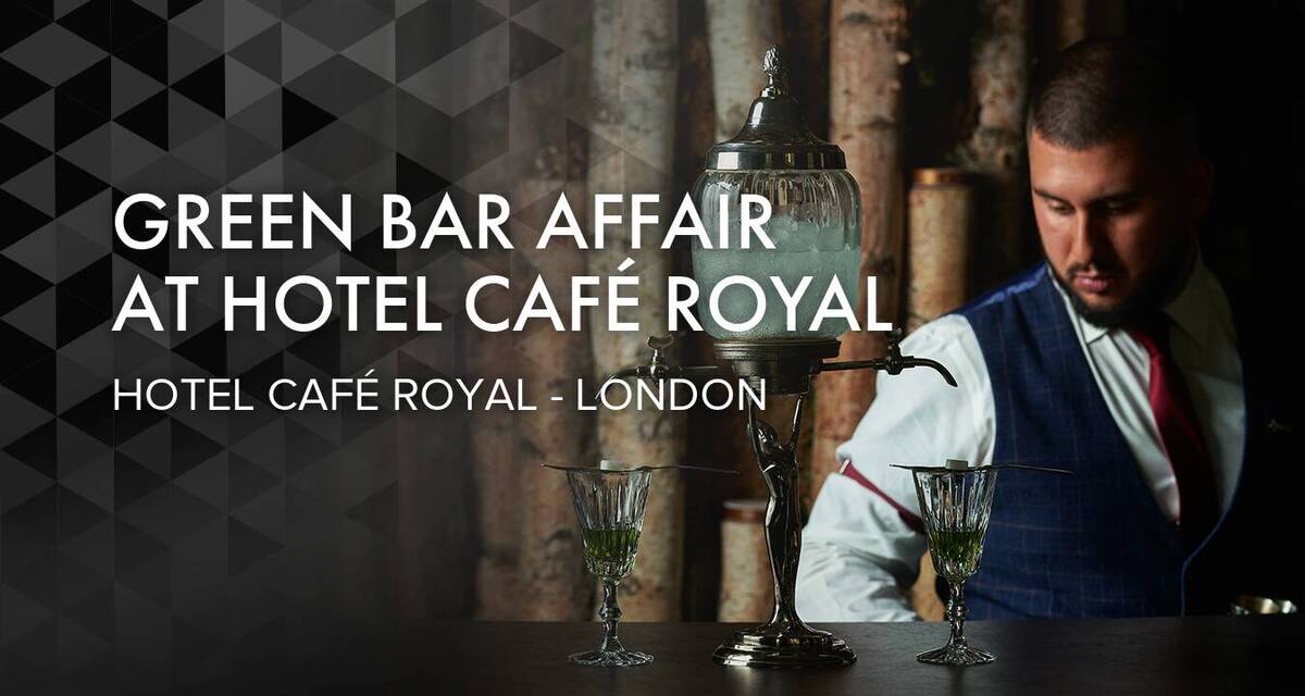 Green Bar Affair at Hotel Café Royal