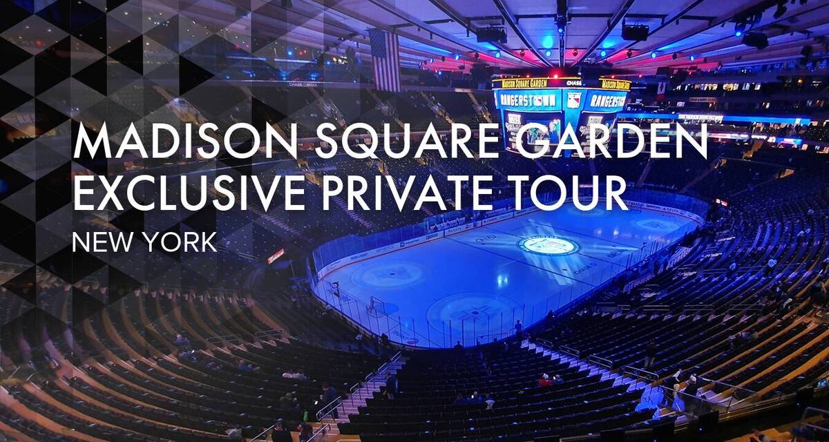 Exclusive All-Access Private Tour of Madison Square Garden